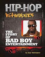 Story of Bad Boy Entertainment