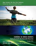 Careers in Green Energy: Fueling the World with Renewable Resources