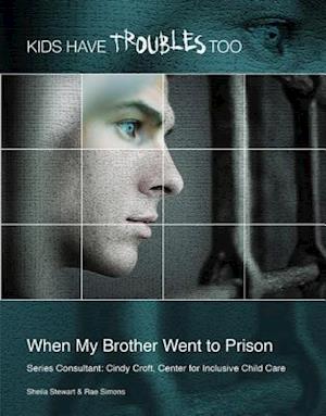 When My Brother Went to Prison
