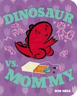 Dinosaur vs. Mommy Board Book (a Dinosaur vs. Book)