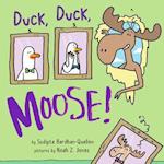 Duck, Duck, Moose!