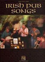 Irish Pub Songs: Piano, Vocal, Guitar