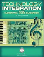 Technology Integration in the Elementary Music Classroom