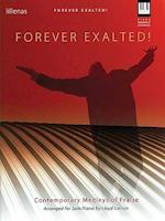 Forever Exalted!