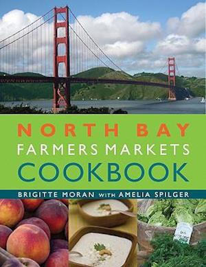 North Bay Farmers Markets Cookbook