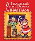 Teacher's Night Before Christmas