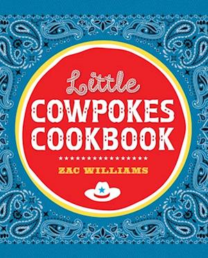 Little Cowpokes Cookbook