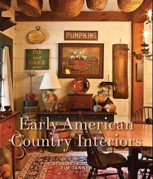 Early American Country Interiors