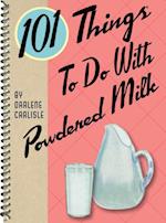 101 Things to do with Powdered Milk