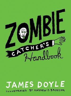 Zombie Catcher's Zombie Handbook