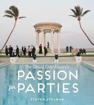 Serial Entertainer's Passion for Parties
