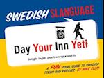 Swedish Slanguage: A Fun Visual Guide to Swedish Terms and Phrases