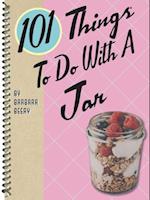 101 Things To Do With A Jar
