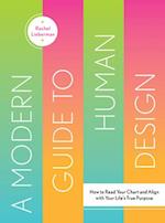 Modern Guide to Human Design