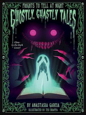 Ghostly, Ghastly Tales