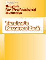 English for Professional Success: Teacher’s Resource Book