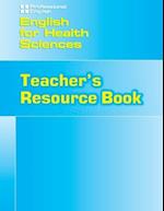 English for Health Sciences: Teacher’s Resource Book