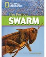 The Perfect Swarm