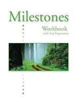 Milestones A: Workbook with Test Preparation