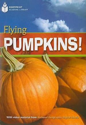 Flying Pumpkins!: Footprint Reading Library 3