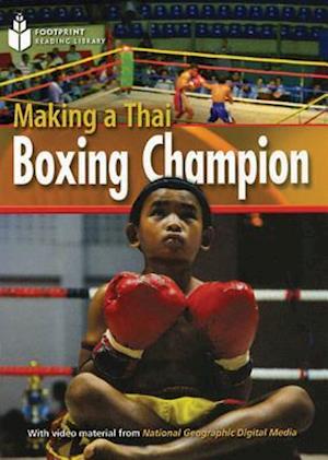 Making a Thai Boxing Champion: Footprint Reading Library 2