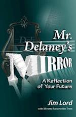 Mr. Delaney's Mirror