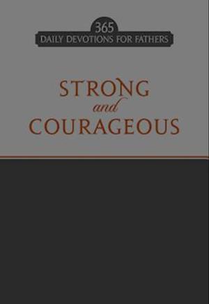 Strong and Courageous