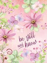 Be Still and Know Hardcover Journal