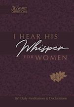 I Hear His Whisper for Women