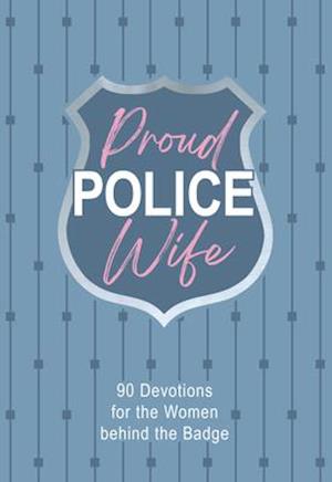 Proud Police Wife