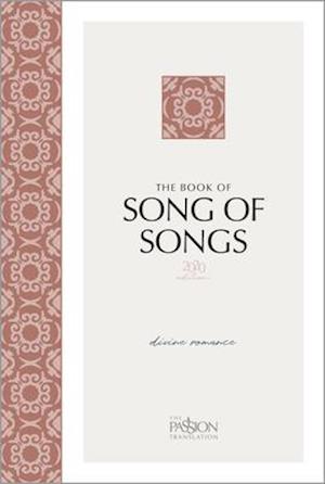 The Book of Song of Songs (2020 Edition)