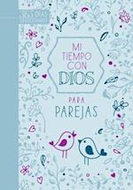 Mi Tiempo Con Dios Para Parejas