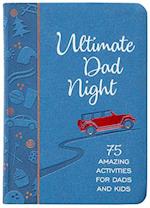 Ultimate Dad Night