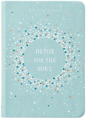 Detox for the Soul