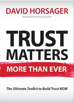 Trust Matters More Than Ever