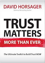 Trust Matters More Than Ever