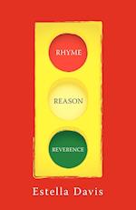 Rhyme - Reason - Reverence