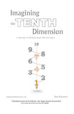 Imagining the Tenth Dimension