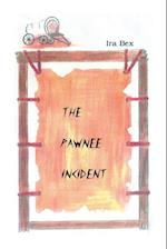 The Pawnee Incident