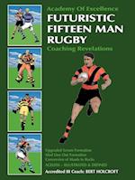 Futuristic Fifteen Man Rugby