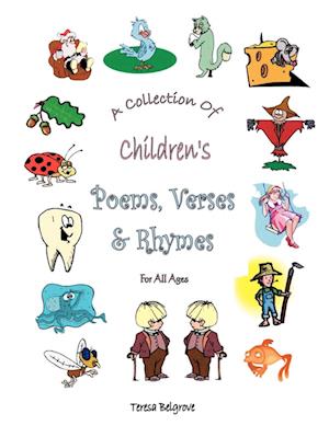 A Collection of Children's Poems, Verses & Rhymes for All Ages