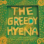 The Greedy Hyena