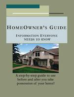 Homeowner's Guide: Information Everyone Needs to Know 