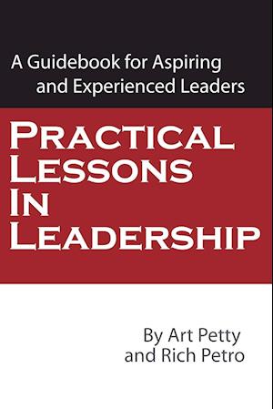 Practical Lessons in Leadership