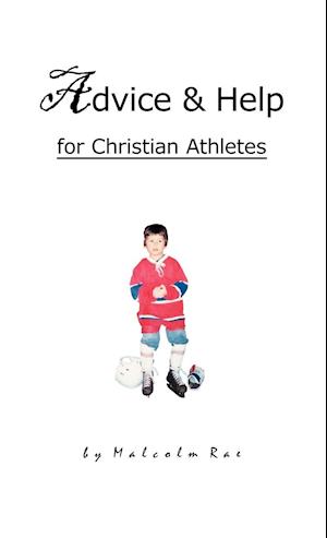 Advice & Help for Christian Athletes