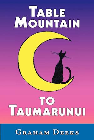 Table Mountain to Taumarunui