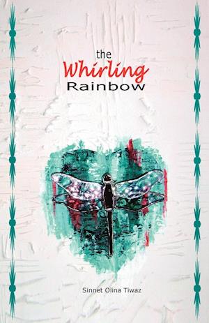 The Whirling Rainbow