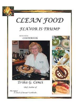 Clean Food - Flavor Is Trump