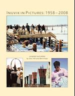 Inuvik in Pictures: 1958-2008 
