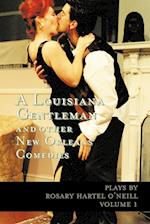 A Louisiana Gentleman and Other New Orleans Comedies